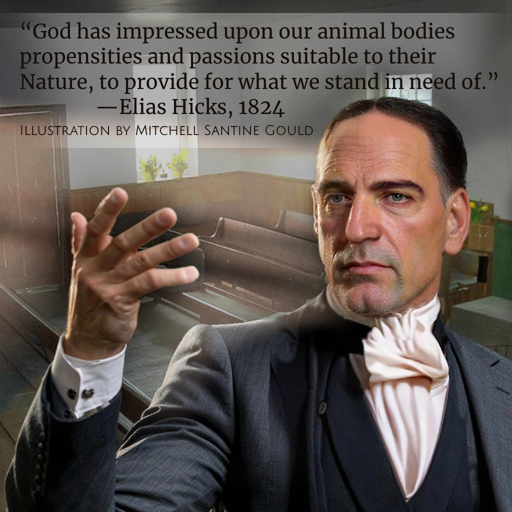 Elias Hicks: Highly influential radical Quaker theologian, interpreter of Inner Light