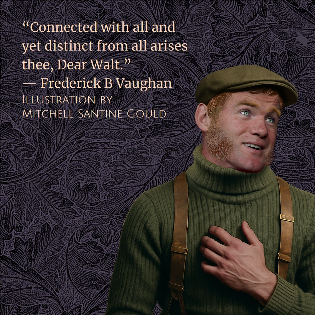 Frederick B. Vaughan: Walt Whitman’s most important but most mysterious lover (artist’s conception)
