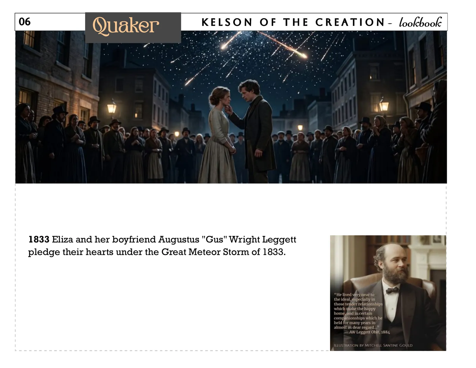 Quaker, page 6. 1833 Eliza and her boyfriend Augustus "Gus" Wright Leggett pledge their hearts under the Great Meteor Storm of 1833.